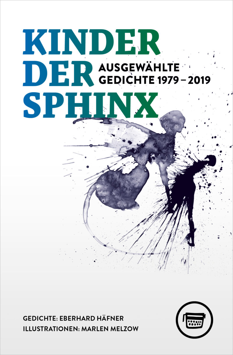 Cover Kinder der Sphinx, Gedichte Eberhard Häfner, Illustrationen Marlen Melzow